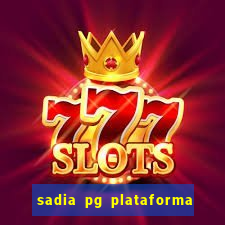 sadia pg plataforma de jogos