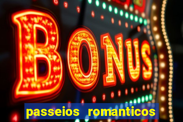 passeios romanticos em sp