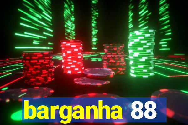 barganha 88