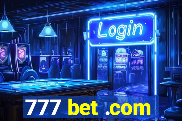 777 bet .com