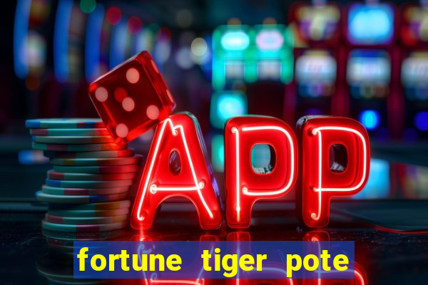 fortune tiger pote de ouro completo