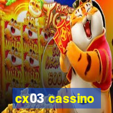 cx03 cassino