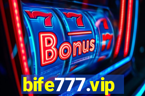 bife777.vip