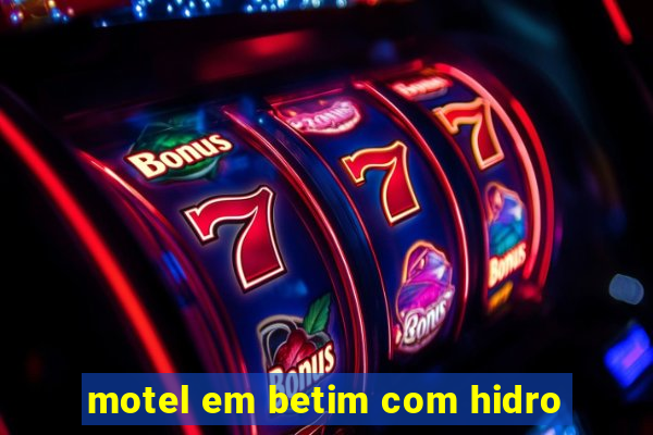 motel em betim com hidro