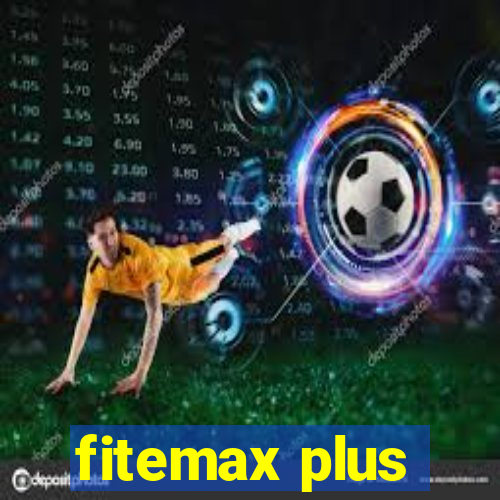 fitemax plus