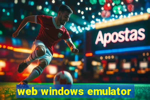 web windows emulator