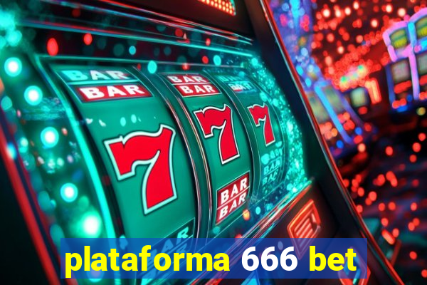 plataforma 666 bet