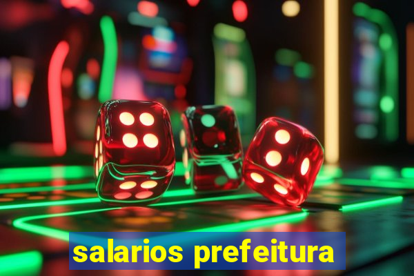 salarios prefeitura