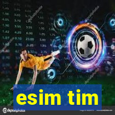 esim tim