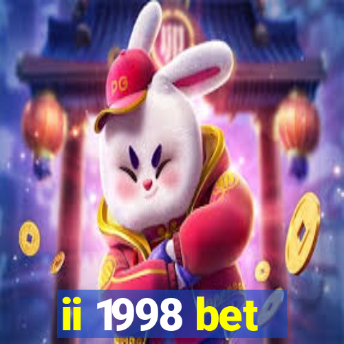 ii 1998 bet