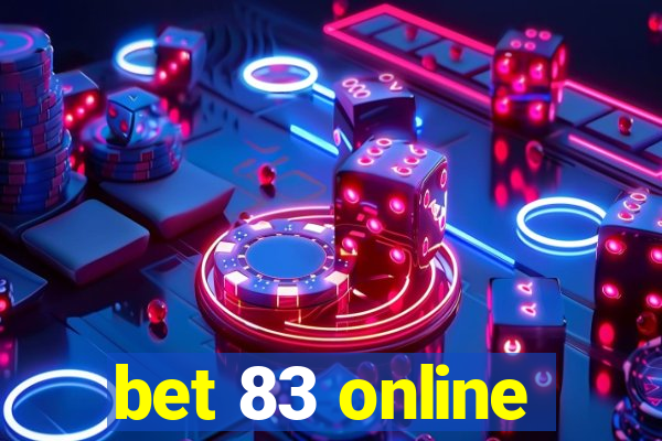 bet 83 online