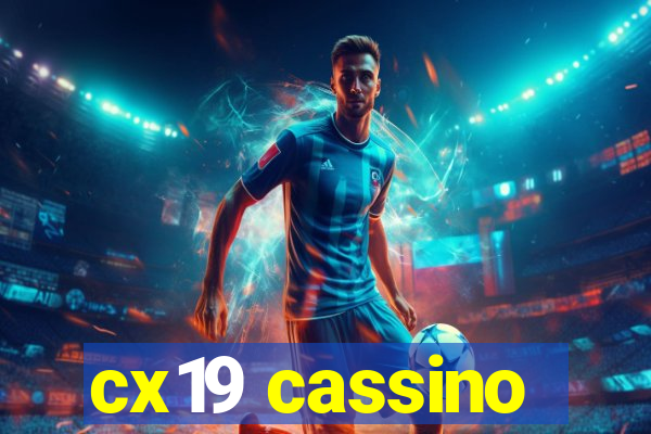 cx19 cassino