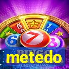 metedo