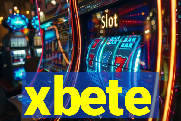 xbete