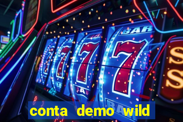 conta demo wild bounty showdown