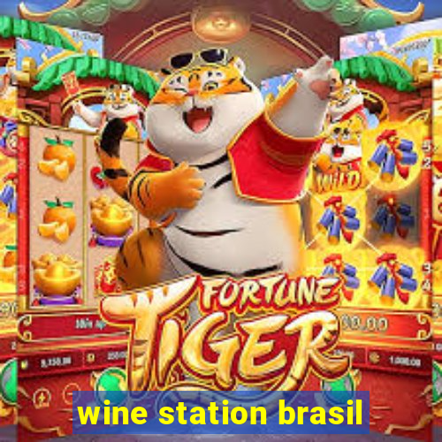 wine station brasil