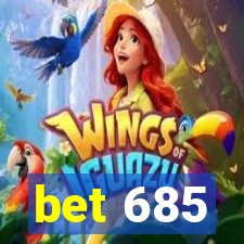 bet 685