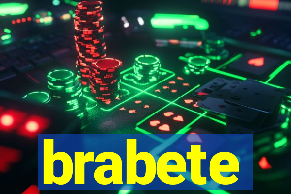 brabete