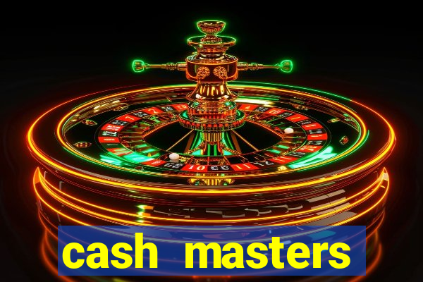 cash masters dinheiro infinito