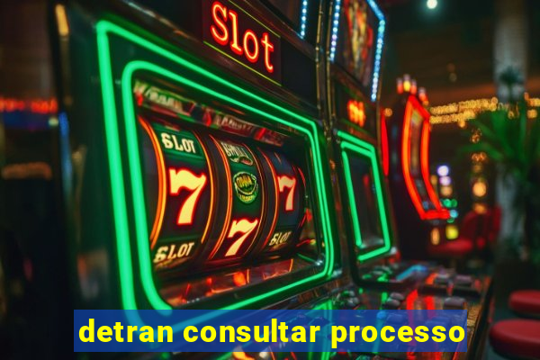 detran consultar processo