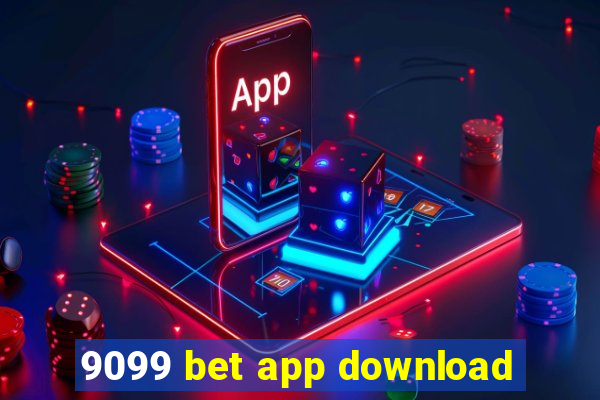 9099 bet app download