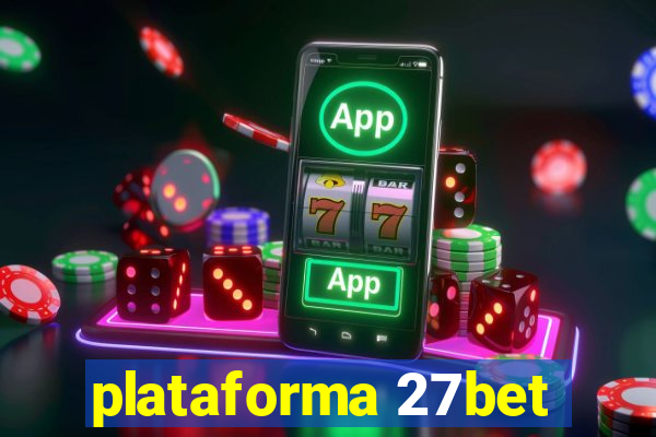 plataforma 27bet