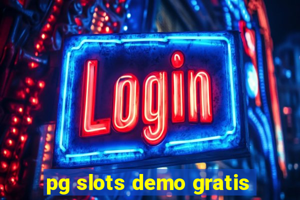 pg slots demo gratis