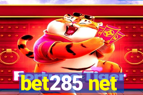 bet285 net