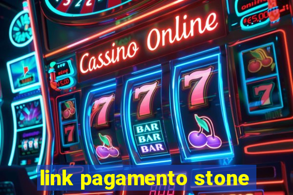 link pagamento stone