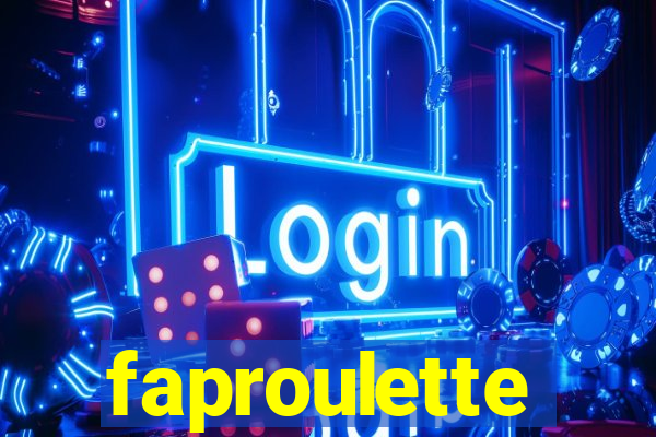 faproulette