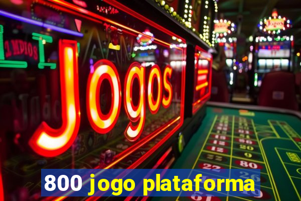 800 jogo plataforma