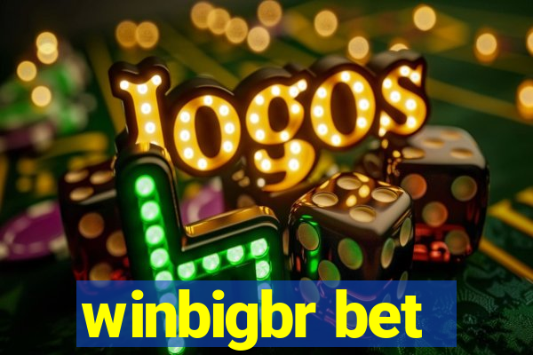 winbigbr bet