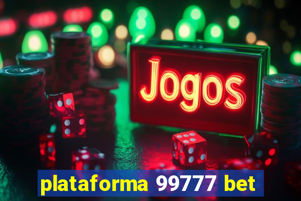 plataforma 99777 bet