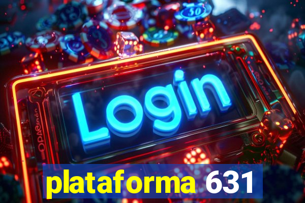 plataforma 631