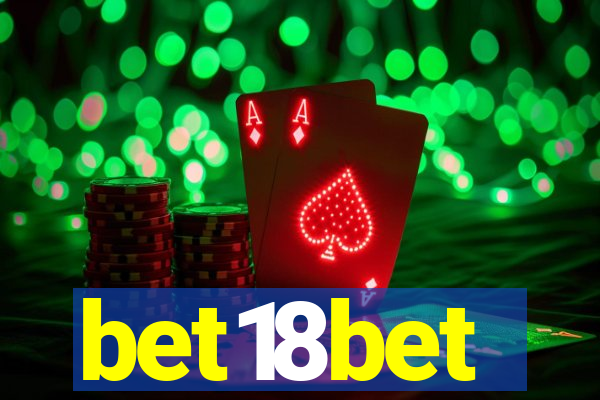 bet18bet