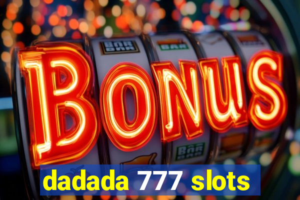 dadada 777 slots