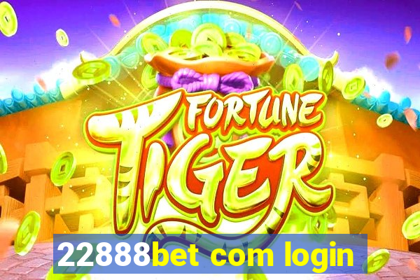 22888bet com login