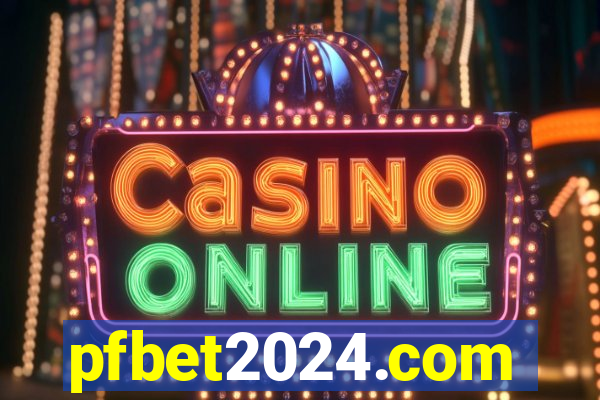 pfbet2024.com