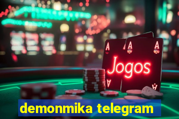 demonmika telegram