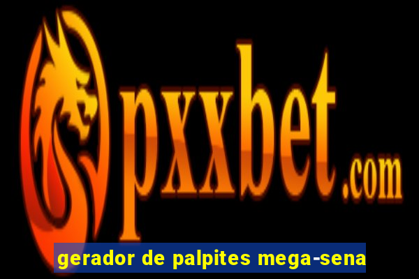 gerador de palpites mega-sena