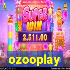 ozooplay