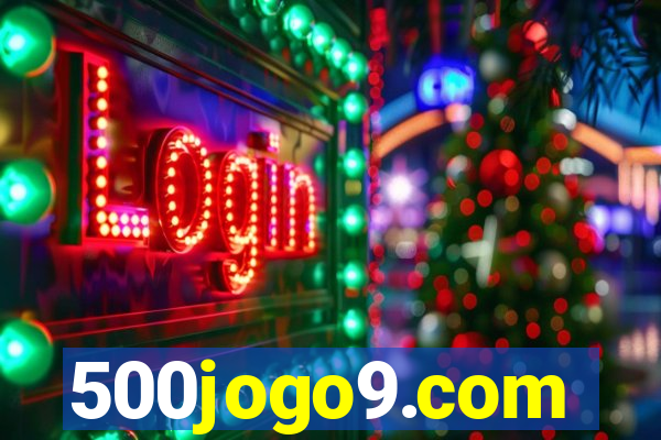 500jogo9.com