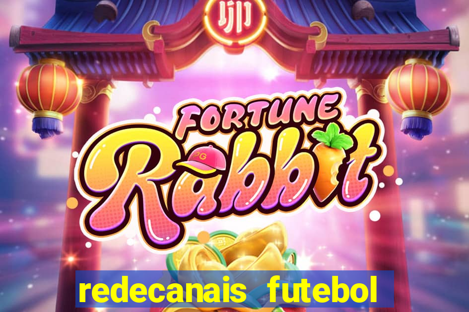 redecanais futebol ao vivo