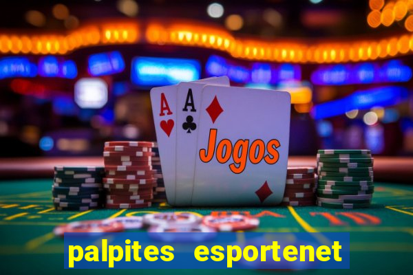 palpites esportenet jogos de hoje