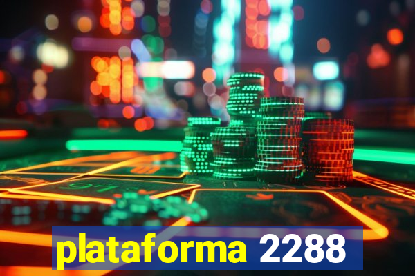 plataforma 2288