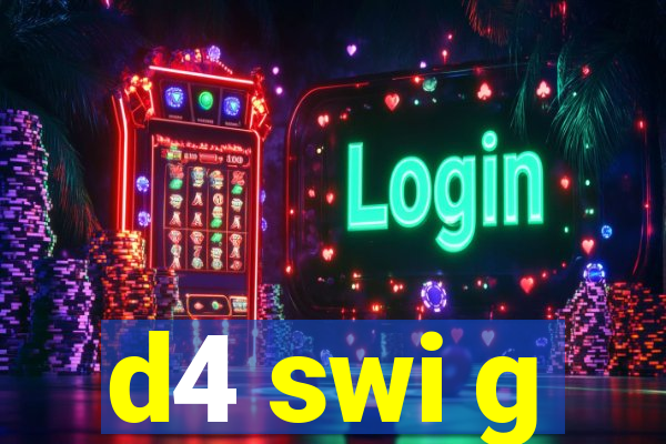 d4 swi g