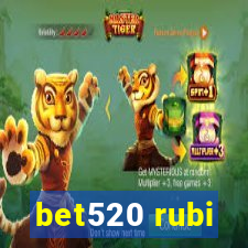 bet520 rubi