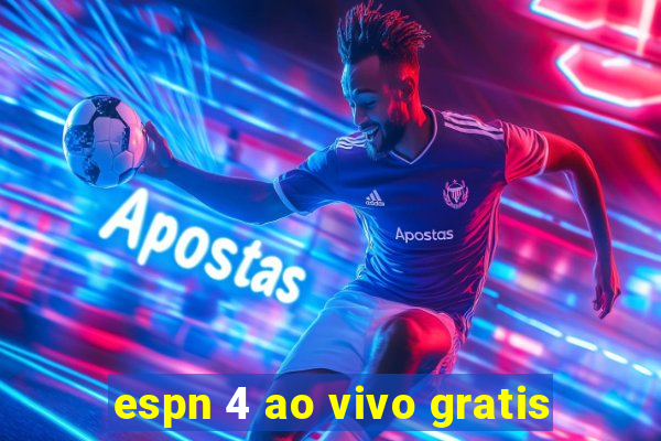 espn 4 ao vivo gratis