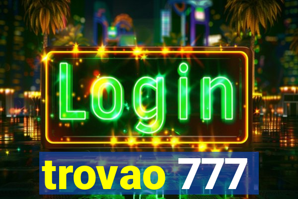 trovao 777