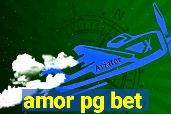 amor pg bet